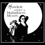 MURDER UNDER A MALATHION MOON